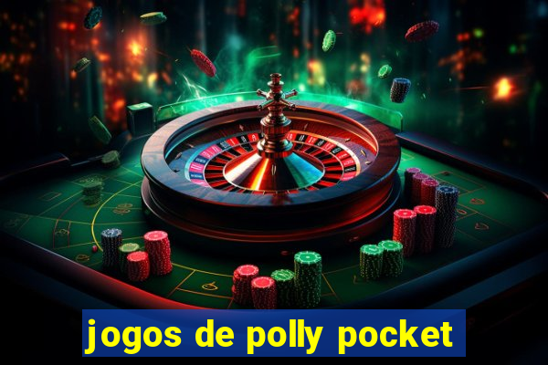 jogos de polly pocket